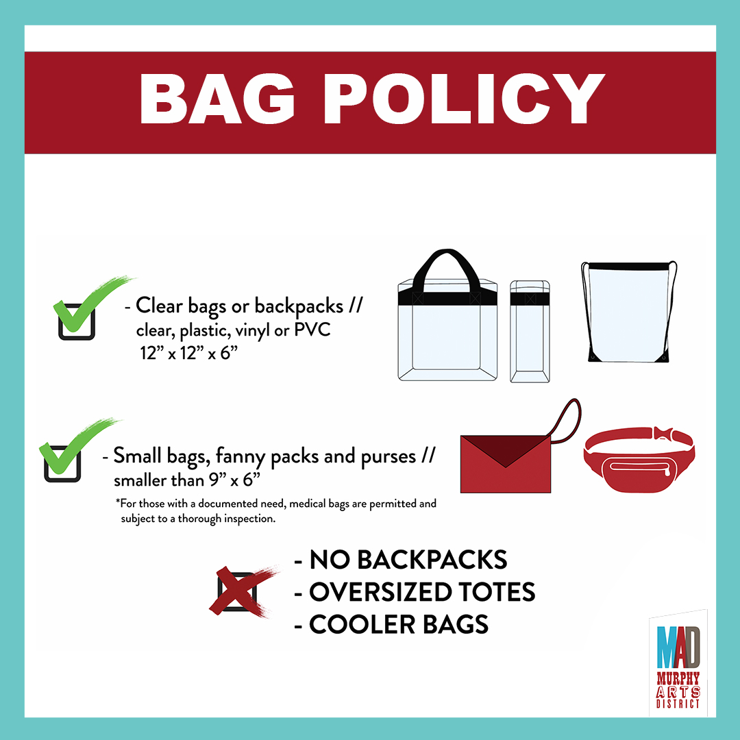 Bag Policy Murphy Arts District